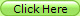 Click Here